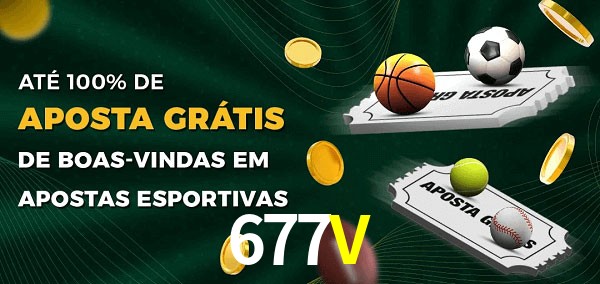 677V Ate 100% de Aposta Gratis